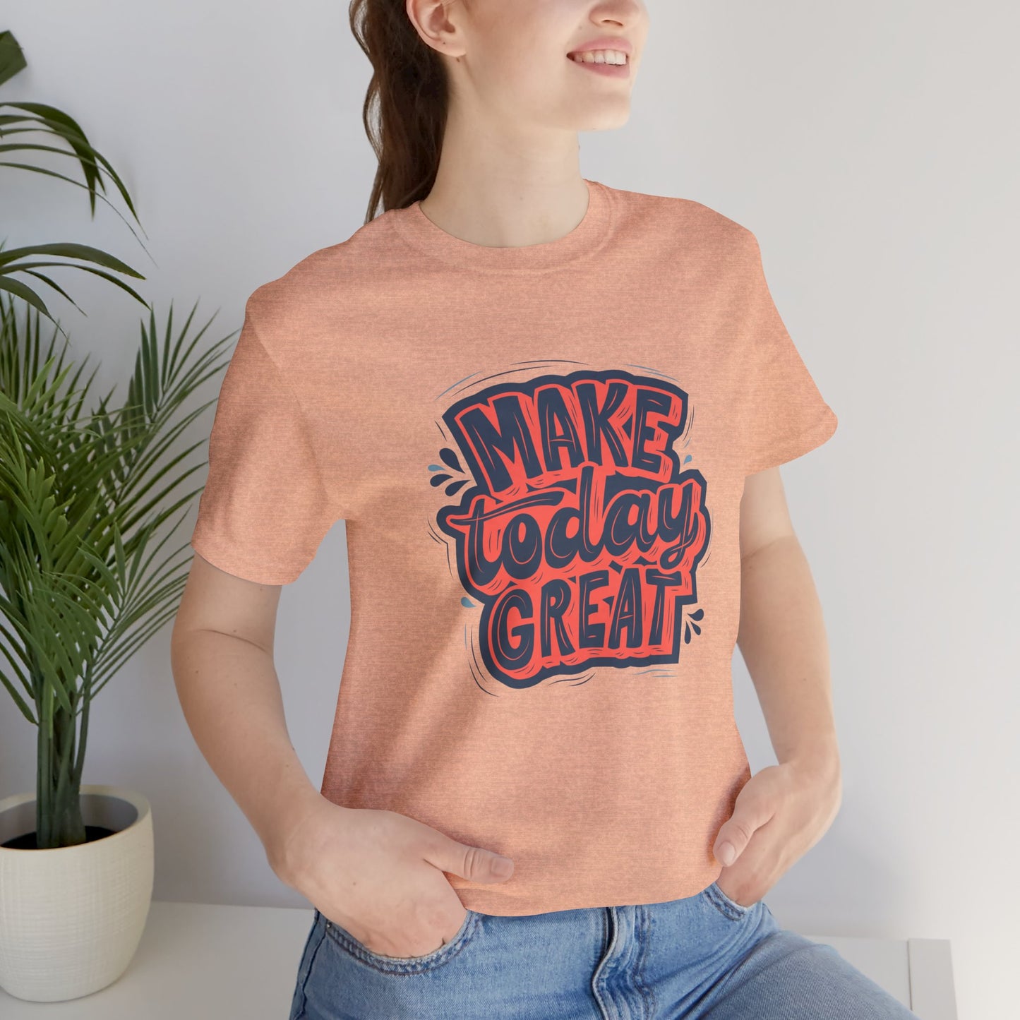 Motivational Tee, Make Today Great T-Shirt, Inspirational Gift, Casual Wear, Positive Vibes, Unisex Short Sleeve Shirt