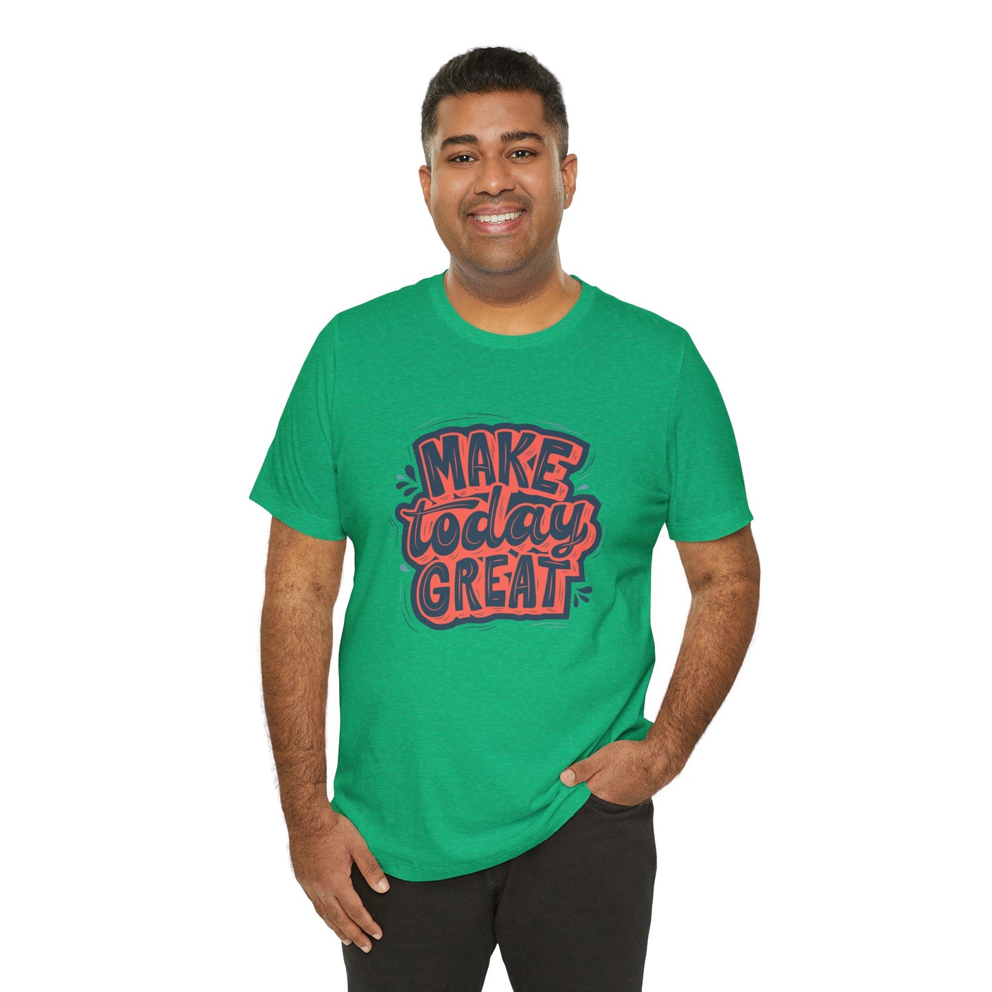 Motivational Tee, Make Today Great T-Shirt, Inspirational Gift, Casual Wear, Positive Vibes, Unisex Short Sleeve Shirt